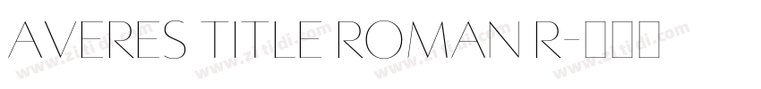 Averes Title Roman R字体转换